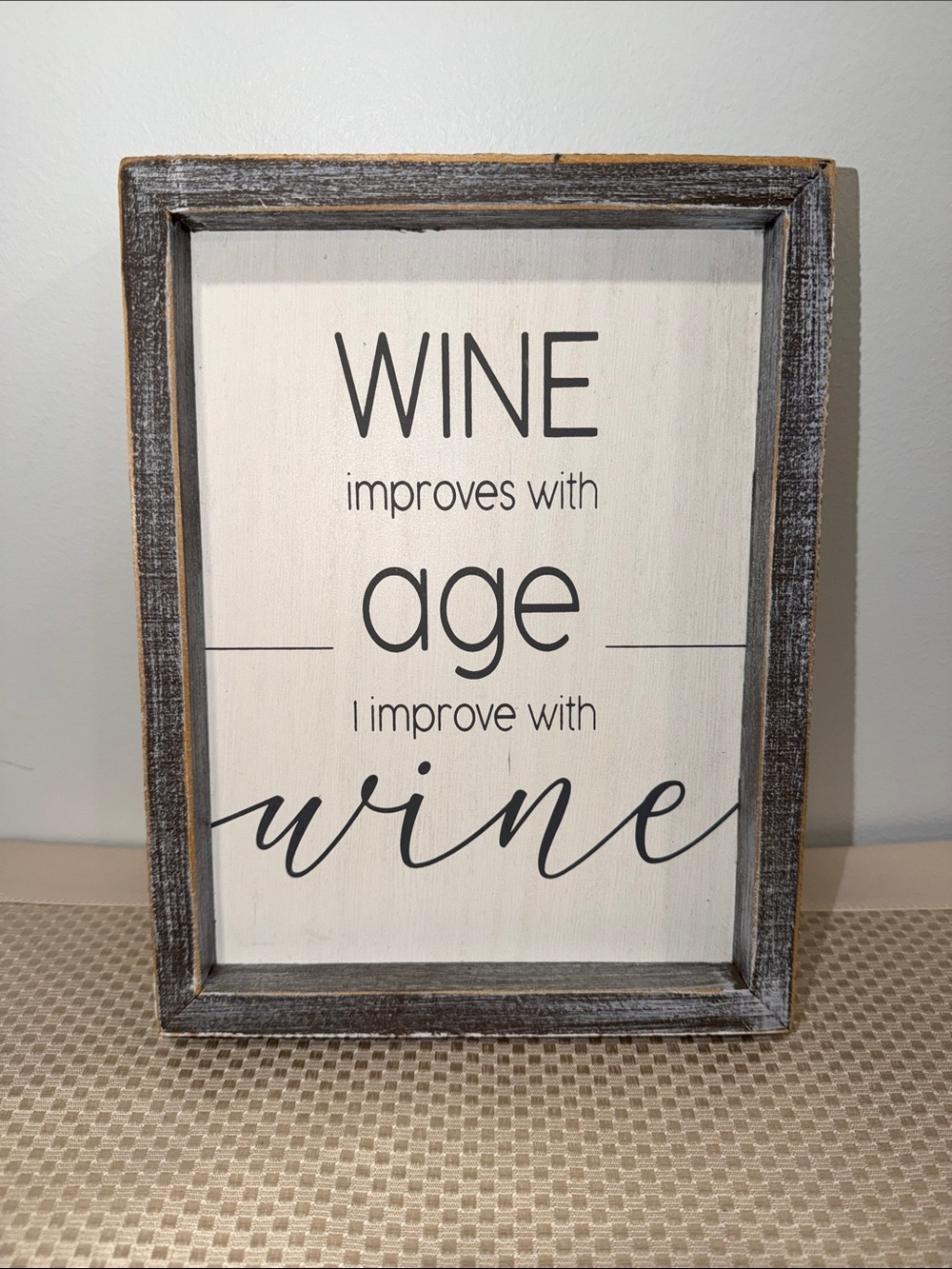 Shabby Chic Ivory Gray Brushed Wooden Framed Art  WINE Message 10 x 8 inches